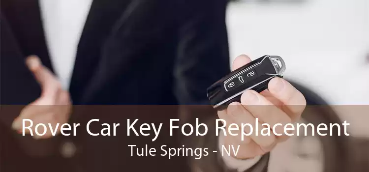 Rover Car Key Fob Replacement Tule Springs - NV