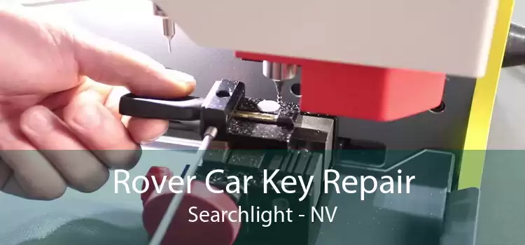 Rover Car Key Repair Searchlight - NV