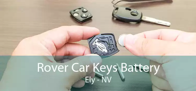 Rover Car Keys Battery Ely - NV