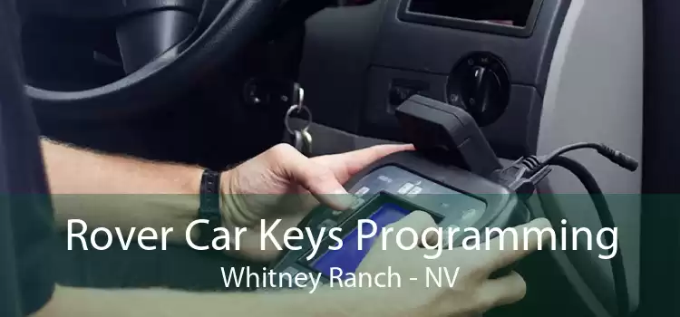 Rover Car Keys Programming Whitney Ranch - NV