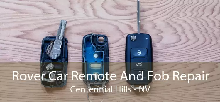 Rover Car Remote And Fob Repair Centennial Hills - NV