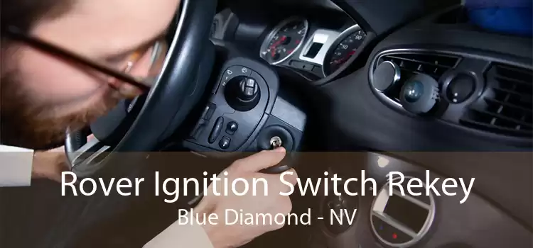 Rover Ignition Switch Rekey Blue Diamond - NV