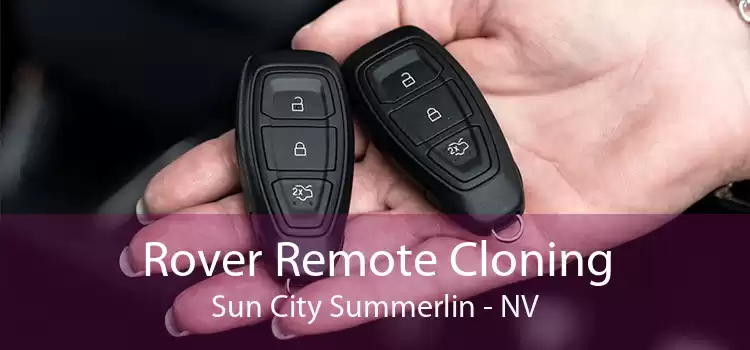 Rover Remote Cloning Sun City Summerlin - NV