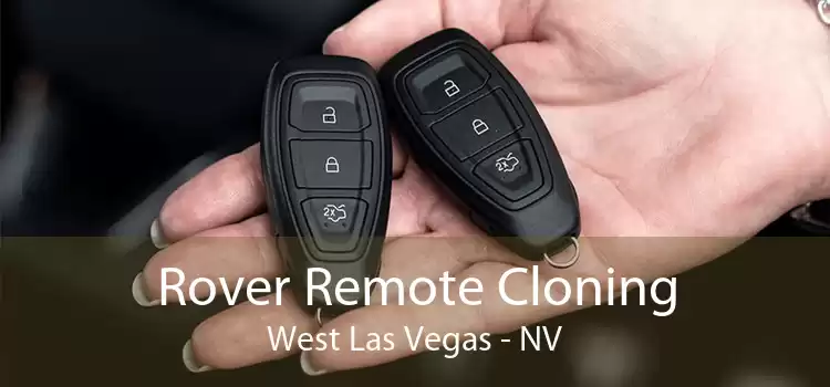 Rover Remote Cloning West Las Vegas - NV