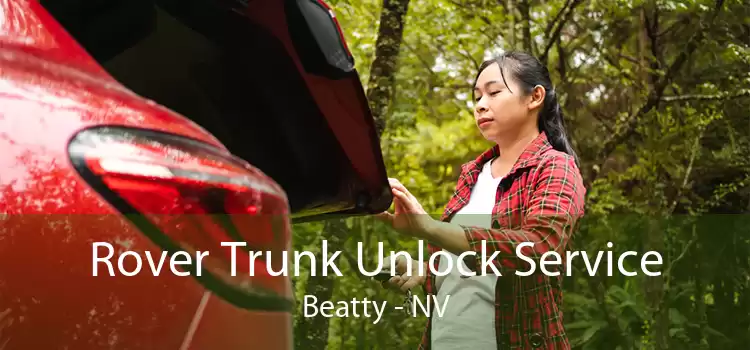 Rover Trunk Unlock Service Beatty - NV