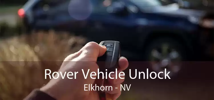 Rover Vehicle Unlock Elkhorn - NV