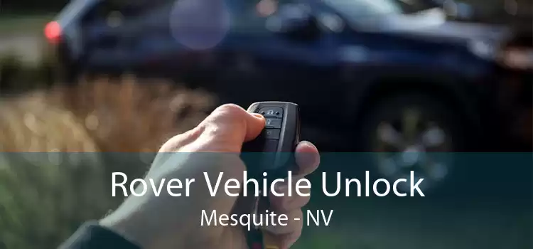 Rover Vehicle Unlock Mesquite - NV