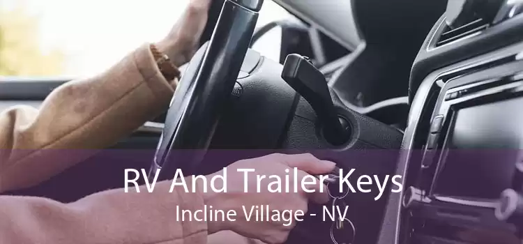 RV And Trailer Keys Incline Village - NV