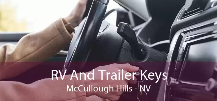 RV And Trailer Keys McCullough Hills - NV