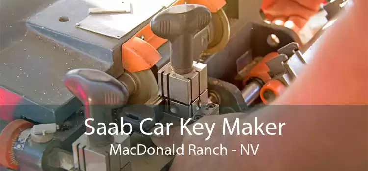 Saab Car Key Maker MacDonald Ranch - NV