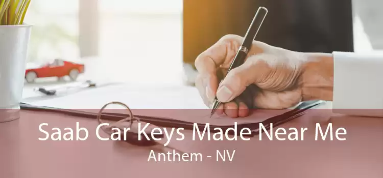Saab Car Keys Made Near Me Anthem - NV