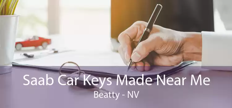 Saab Car Keys Made Near Me Beatty - NV