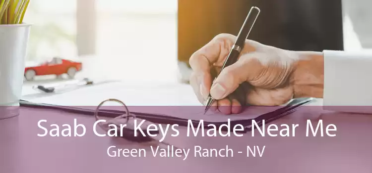 Saab Car Keys Made Near Me Green Valley Ranch - NV