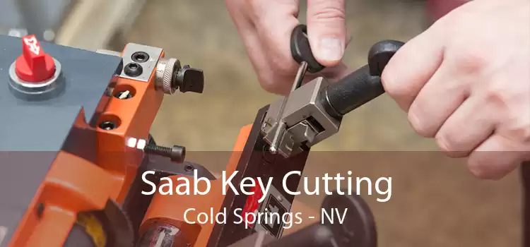 Saab Key Cutting Cold Springs - NV