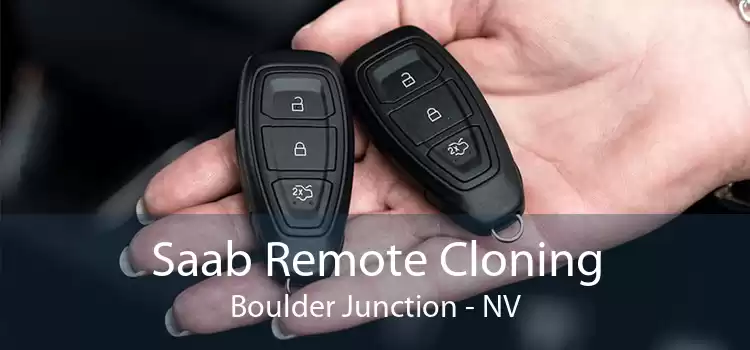 Saab Remote Cloning Boulder Junction - NV