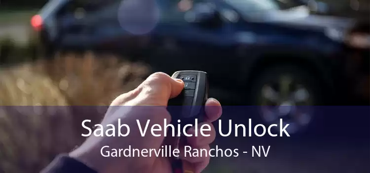 Saab Vehicle Unlock Gardnerville Ranchos - NV
