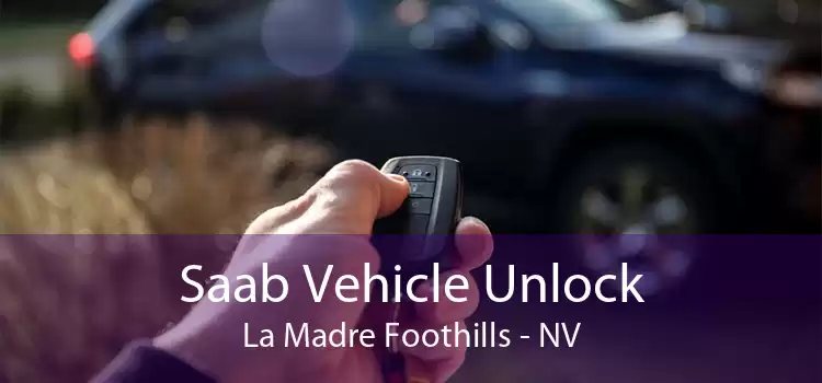 Saab Vehicle Unlock La Madre Foothills - NV