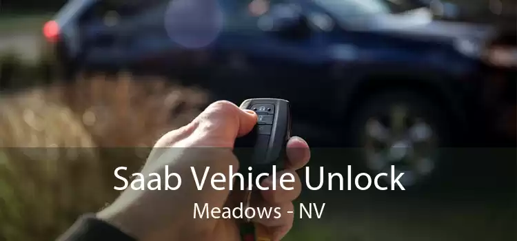 Saab Vehicle Unlock Meadows - NV
