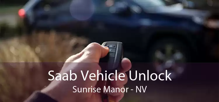 Saab Vehicle Unlock Sunrise Manor - NV