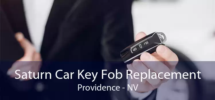 Saturn Car Key Fob Replacement Providence - NV
