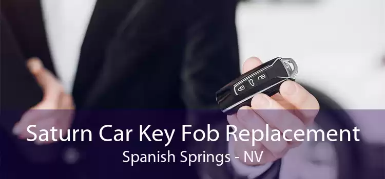 Saturn Car Key Fob Replacement Spanish Springs - NV