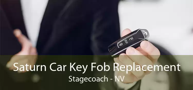 Saturn Car Key Fob Replacement Stagecoach - NV