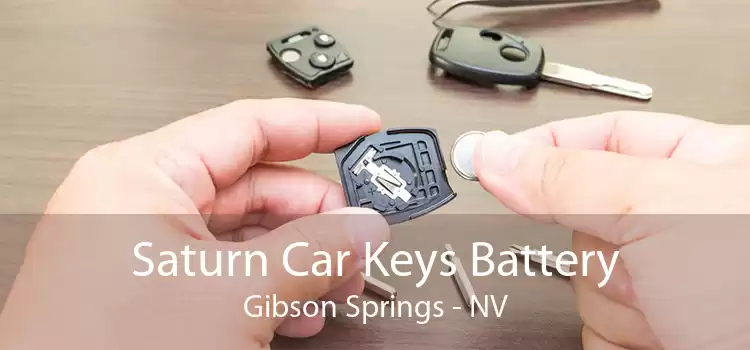 Saturn Car Keys Battery Gibson Springs - NV