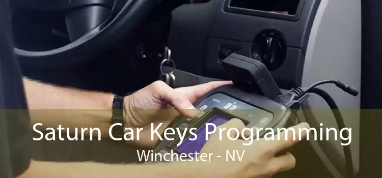 Saturn Car Keys Programming Winchester - NV