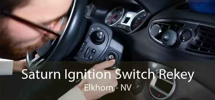 Saturn Ignition Switch Rekey Elkhorn - NV