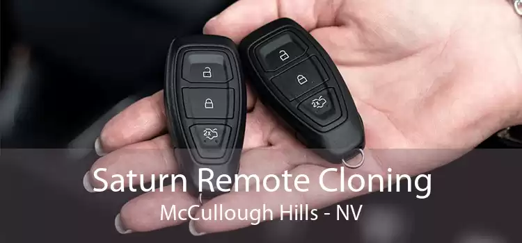 Saturn Remote Cloning McCullough Hills - NV