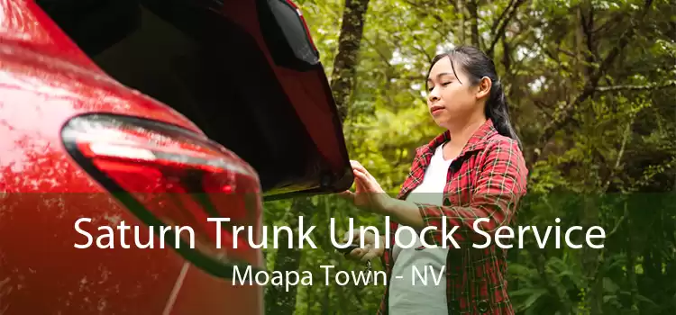Saturn Trunk Unlock Service Moapa Town - NV