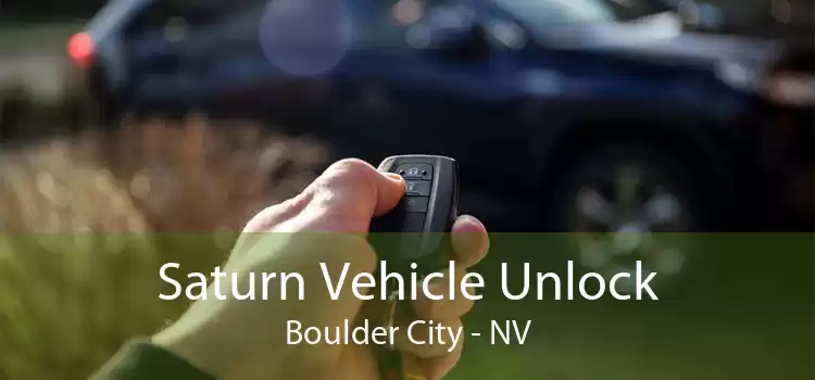 Saturn Vehicle Unlock Boulder City - NV