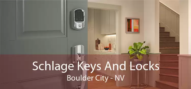 Schlage Keys And Locks Boulder City - NV