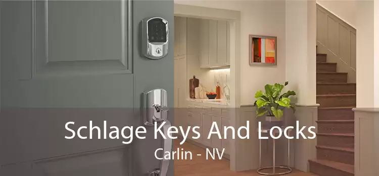 Schlage Keys And Locks Carlin - NV