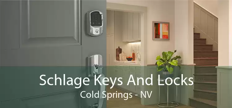 Schlage Keys And Locks Cold Springs - NV
