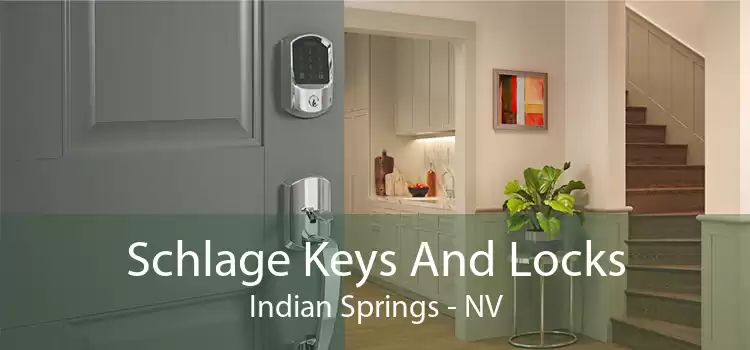 Schlage Keys And Locks Indian Springs - NV