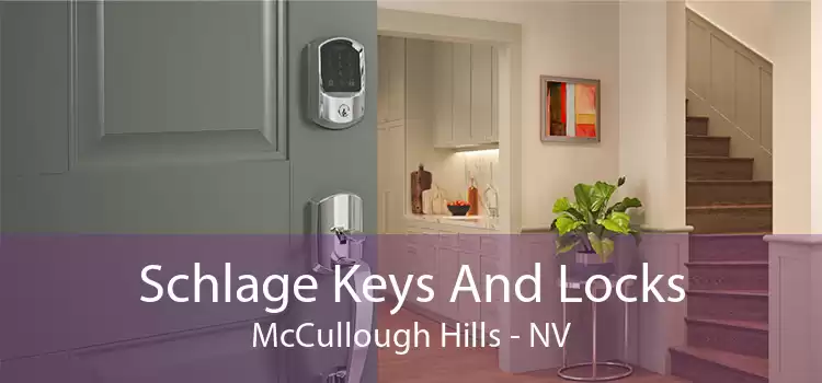 Schlage Keys And Locks McCullough Hills - NV
