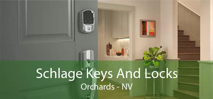 Schlage Keys And Locks Orchards - NV