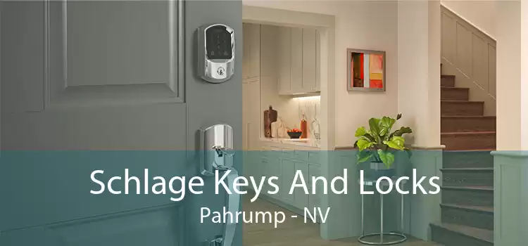 Schlage Keys And Locks Pahrump - NV