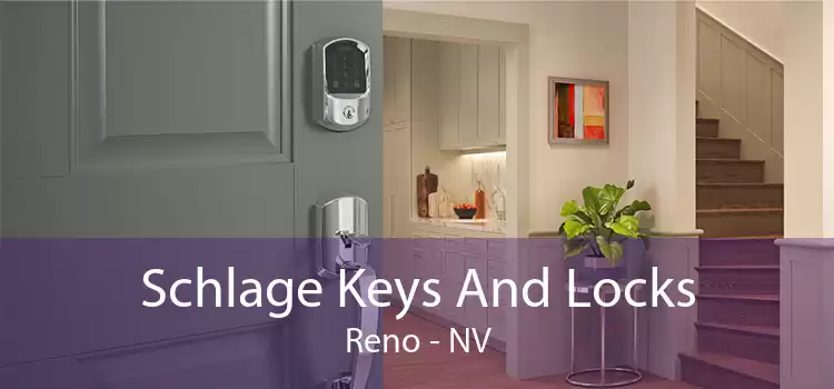 Schlage Keys And Locks Reno - NV
