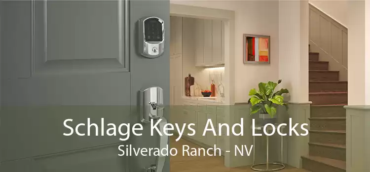 Schlage Keys And Locks Silverado Ranch - NV