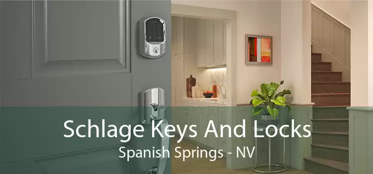 Schlage Keys And Locks Spanish Springs - NV