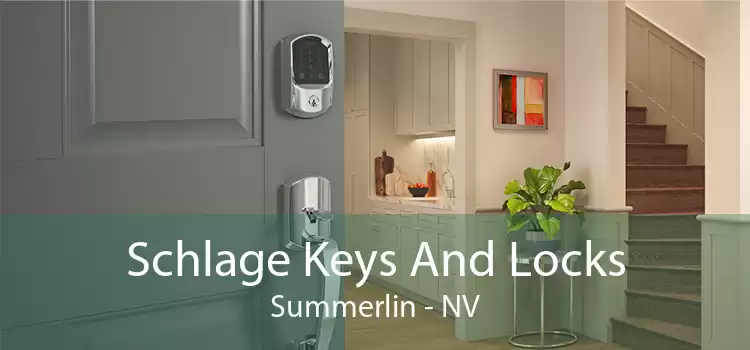 Schlage Keys And Locks Summerlin - NV