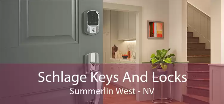 Schlage Keys And Locks Summerlin West - NV
