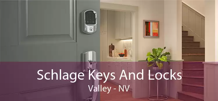 Schlage Keys And Locks Valley - NV