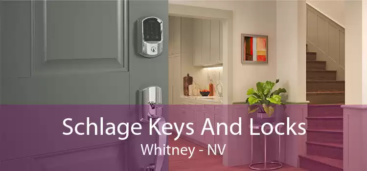 Schlage Keys And Locks Whitney - NV