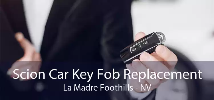 Scion Car Key Fob Replacement La Madre Foothills - NV