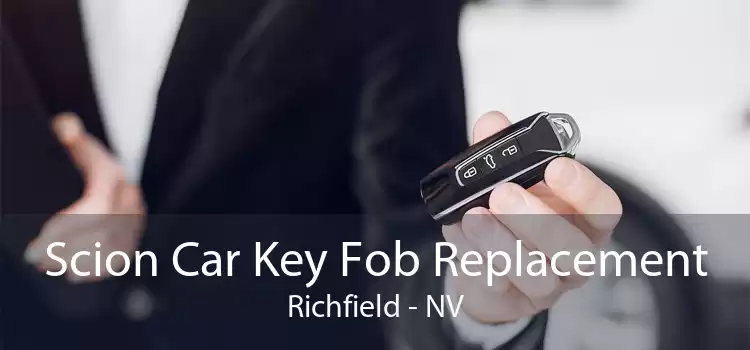 Scion Car Key Fob Replacement Richfield - NV