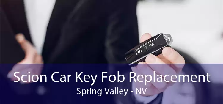Scion Car Key Fob Replacement Spring Valley - NV