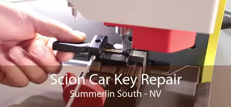 Scion Car Key Repair Summerlin South - NV